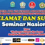 DEMA FTIK dan AMPAS Padangsidimpuan Sukses Gelar Acara Seminar Nasional