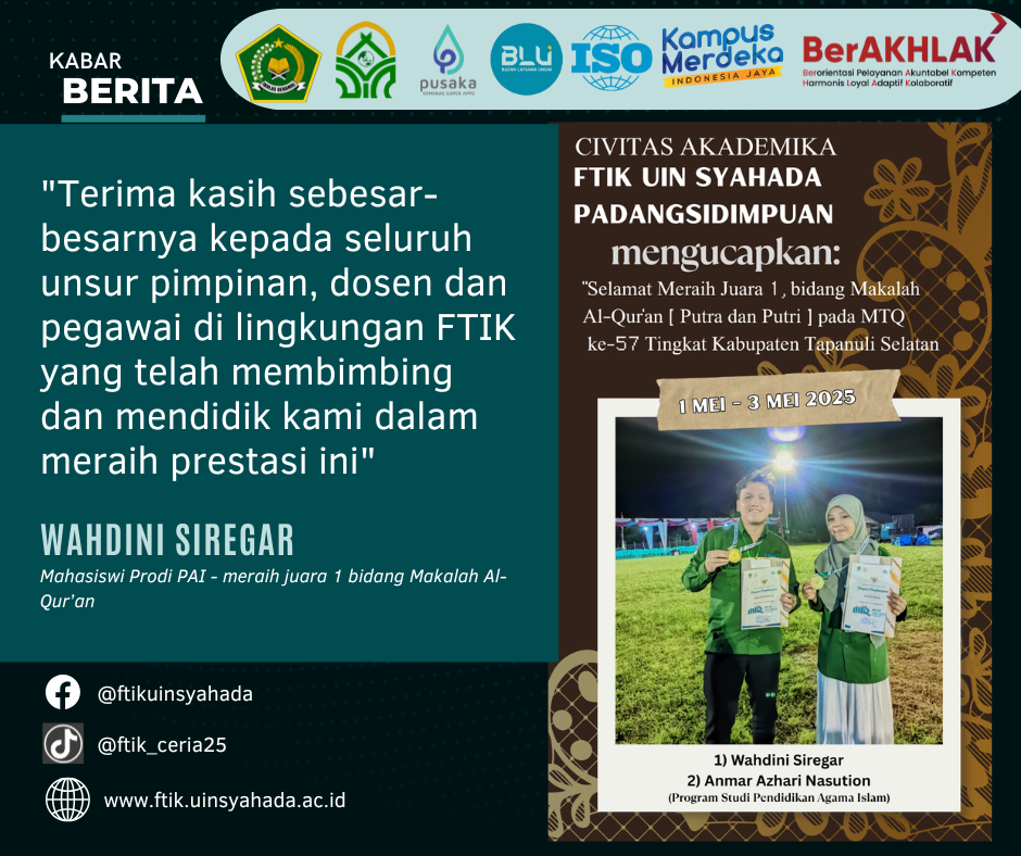 Mahasiswa PAI UIN Syahada Sabet Juara 1 MTQ Tapanuli Selatan, Dekan FTIK: Inspirasi Bagi Generasi Muda!