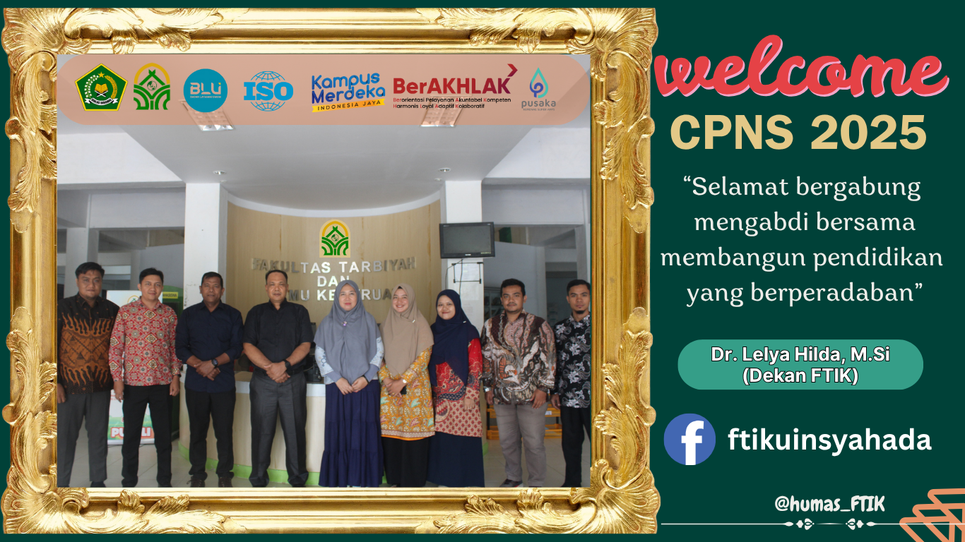 FTIK UIN Syahada Padangsidimpuan Sambut CPNS Dosen Baru dengan Hangat dan Optimisme