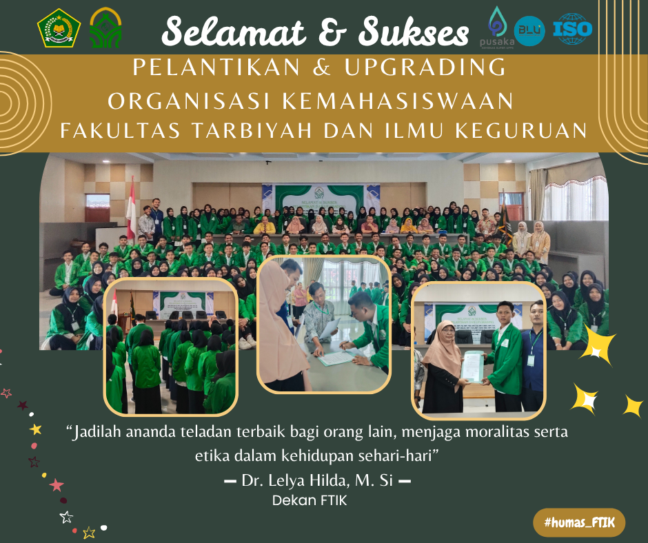 Pelantikan Organisasi Kemahasiswaan FTIK: Dekan Tegaskan Pentingnya Integritas dan Inovasi